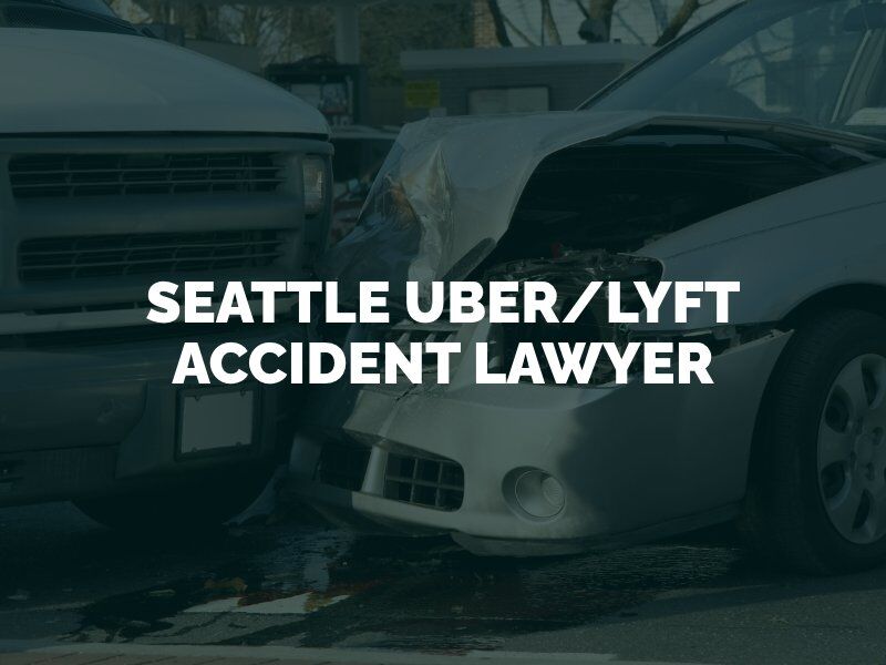 Seattle uber/lyft accident lawyer