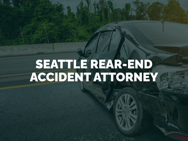 Seattle Rear-End Accident Attorney